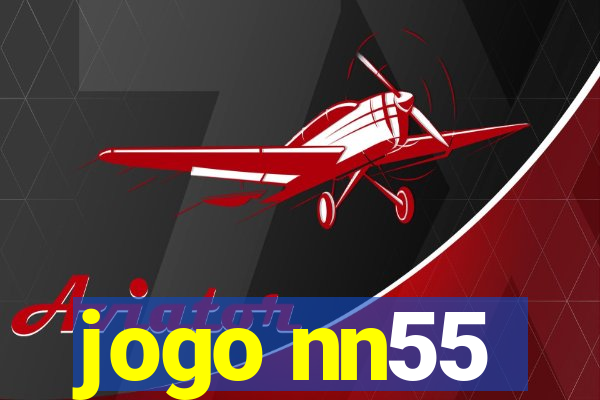 jogo nn55